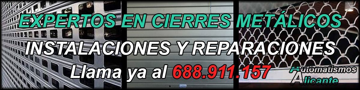 reparación de cierres metálicos en alicante